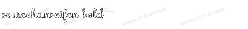 sourcehanseifcn bold字体转换